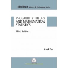 Probability Theory and Mathematical Statistics (MedTech Science & Technology Series)