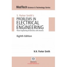 Problems in Electrical Engineering (Power Engineering and Electronics with Answer (MedTech Science & Technology Series)