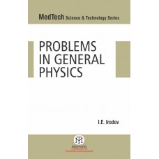Problems in General Physics (MedTech Science & Technology Series)