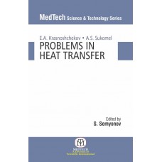 Problems in Heat Transfer (MedTech Science & Technology Series)