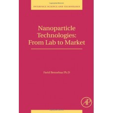 Nanoparticle Technologies: From Lab To Market (Hb)