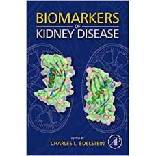 Biomarkers Of Kidney Disease,1/Ed - 2010