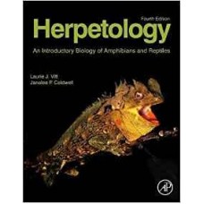 Herpetology : An Introductory Biology Of Amphibians And Reptiles 4Ed
