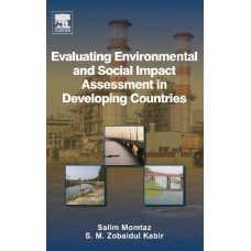 Evaluating Environmental And Social Impact Assessment In Developing Countries