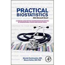 Practical Biostatistics : A Friendly Step By Step Approach For EvidenceBased Medicine (Pb)