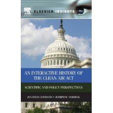 An Interactive History Of The Clean Air Act: Scientific And Policy Perspectives (Hardcover)