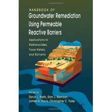 Handbook Of Groundwater Remediation  Using Permeable Reactive Barriers 