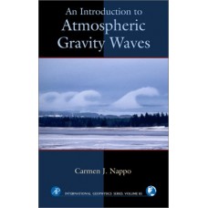 An Introduction To Atmospheric Gravity Waves, Vol.102 (Hb)