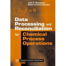 Data Processing &  Reconciliation For Chemical Process Vol 2