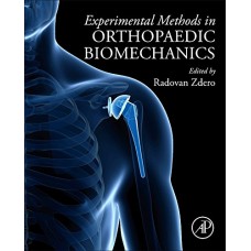 Experimental Methods In Orthopaedic Biomechanics(Hb)