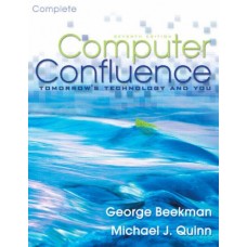 Computer Confluence: Complete Edi Tomorrows  Technology And You
