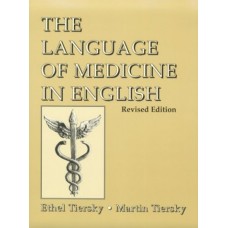 The Language Of Medicine In English (Professional English)