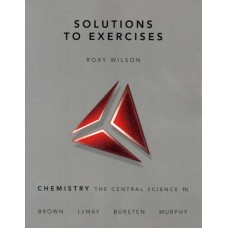 Chemistry: Solutions To Exercises: The Central Science
