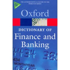 A Dictionary Of Finance And Banking 4Ed