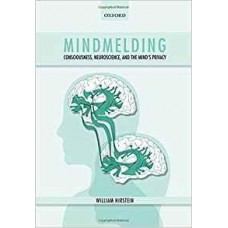 Mindmelding: Consciousness, Neuroscience, and the Mind's Privacy