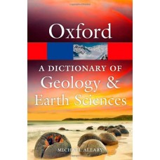 A Dictionary Of Geology And Earth Sciences (Oxford Quick Reference)  (Paperback)