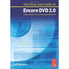 The Focal Easy Guide To Abode Encore Dvd 2.0
