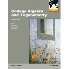 College Algebra And Trigonometry, 11/E (Pb) Intenational Edition