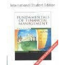 Fundamentals Of Financial Management + Infotrac