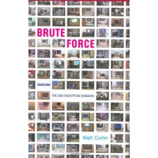Brute Force: Cracking The Data Encryption Standard (Hb)