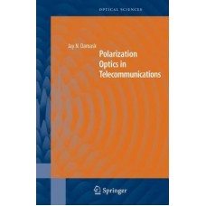 Polarization Optics In Telecommunications (Hb)