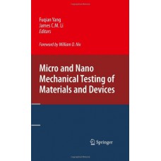Micro And Nano Mechanical Testing Of Materials & Devices