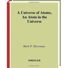 A Universe Of Atoms, An Atom In The Universe
