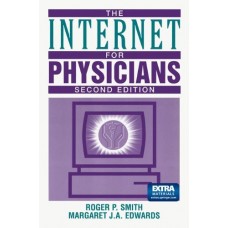 Internet For Physicians, 2E