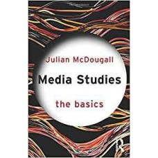 Media Studies: The Basics (Pb)