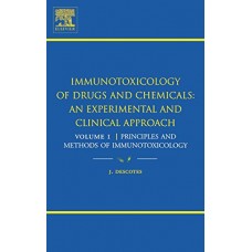 Immunotoxicology Of Drugs And Chemicals:An Experimental And Clinical Approach Vol.1