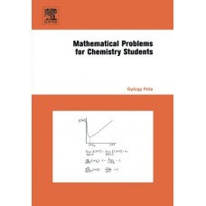 Mathematical Problems For Chemistry Students