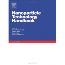 Nanoparticle Technology Handbook, 2/E (Hb2012)