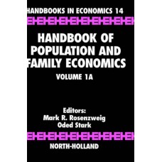 Handbook Of Population And Family Economics Vol.1A