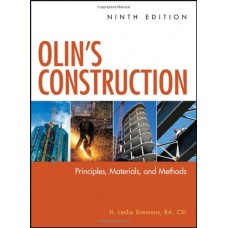 Olin's Construction : Principles , Materials, And Methods 9Th Ed.