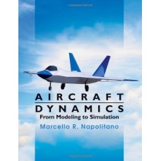 Aircraft Dynamics:From Modeling To Simulation (Hb)