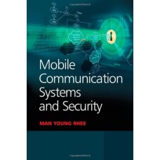 Mobile Communication Systems And Security