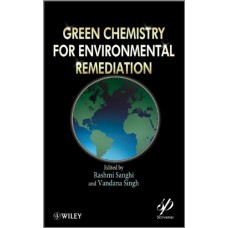 Green Chemistry For Environmental Remediation (Hb)