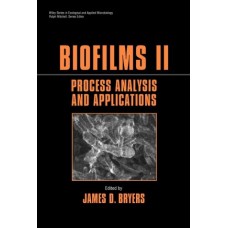 Biofilms Ii : Process Analysis And Applications