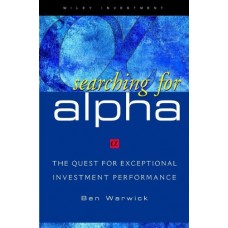 Searching For Alpha: The Quest For Exceptional Investement 