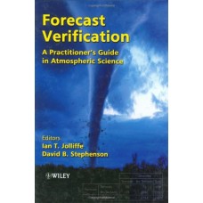 Forecast Verification  A Practioner's Guide In Atmospheric Science