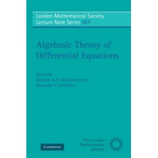 Algebraic Theory of Differential Equations (London Mathematical Society Lecture Note Series)