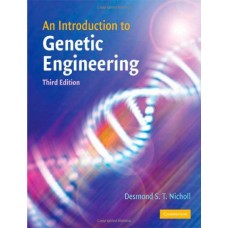 An Introduction To Genetic Engineering, 3/E