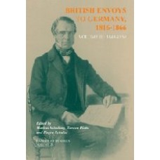 British Envoys to Germany 1816-1866: Volume 3: 1848-1850 (Camden Fifth Series)