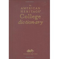 American Heritage College Dictionary, Indexed ((Rev)04) By Dictionaries, Editors Of The American Heritage [Hardcover (2004)