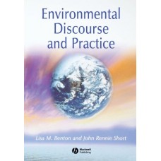 Environmental Discourse And Practice