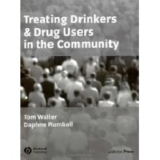 Treating Drinkers And Drug Users In The Community