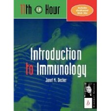 11Th Hour: Introduction To Immunology (Eleventh Hour  Boston)  (Paperback)
