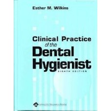 Clinical Practice Of The Dental Hygienist  (Hardcover)