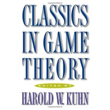 Classics In Game Theory (Frontiers Of Economic Research)