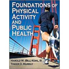 Foundations Of Physical And Public Health (Hb)
